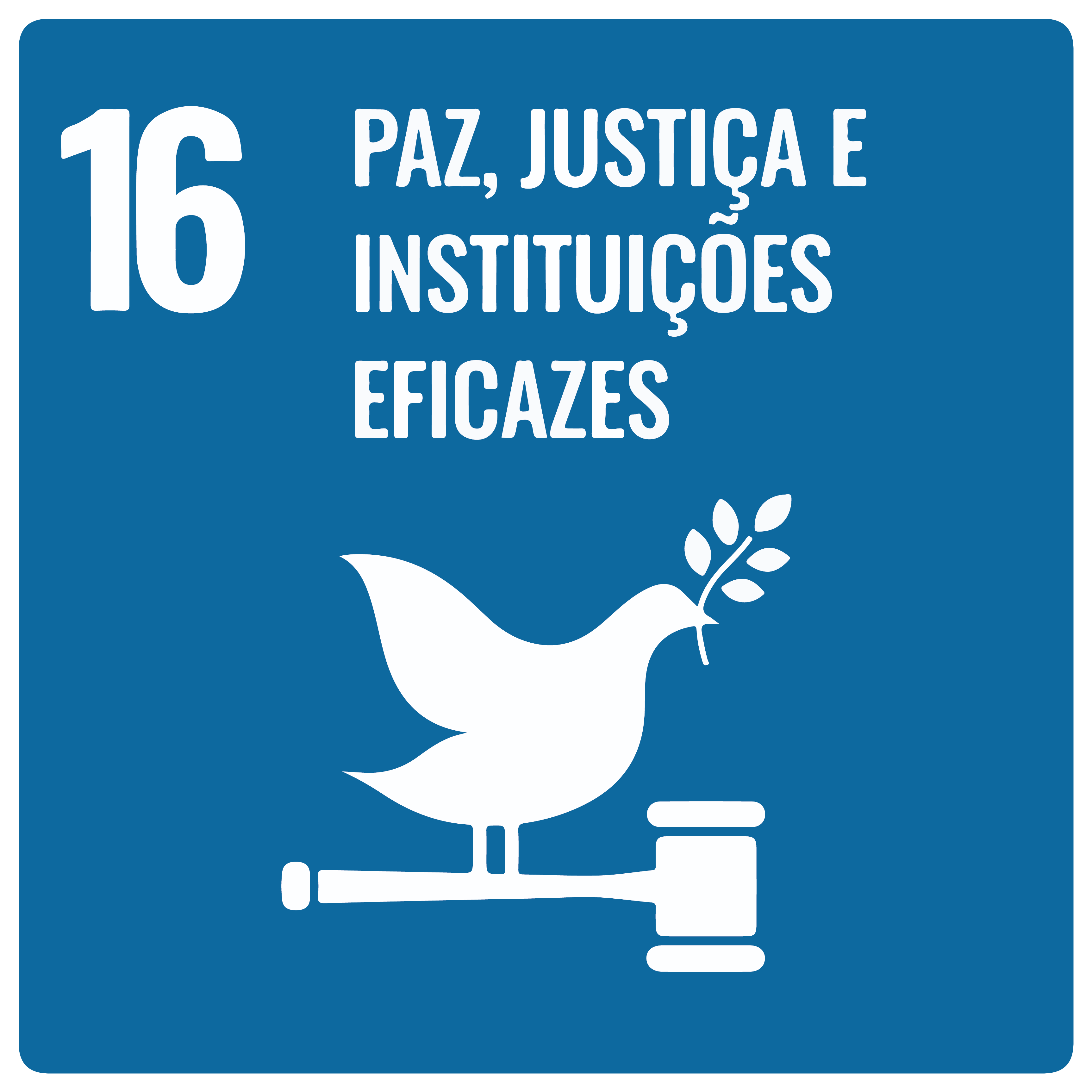 Na imagem, tem 16 da ODS: Paz, Justiça e Instituições Eficazes