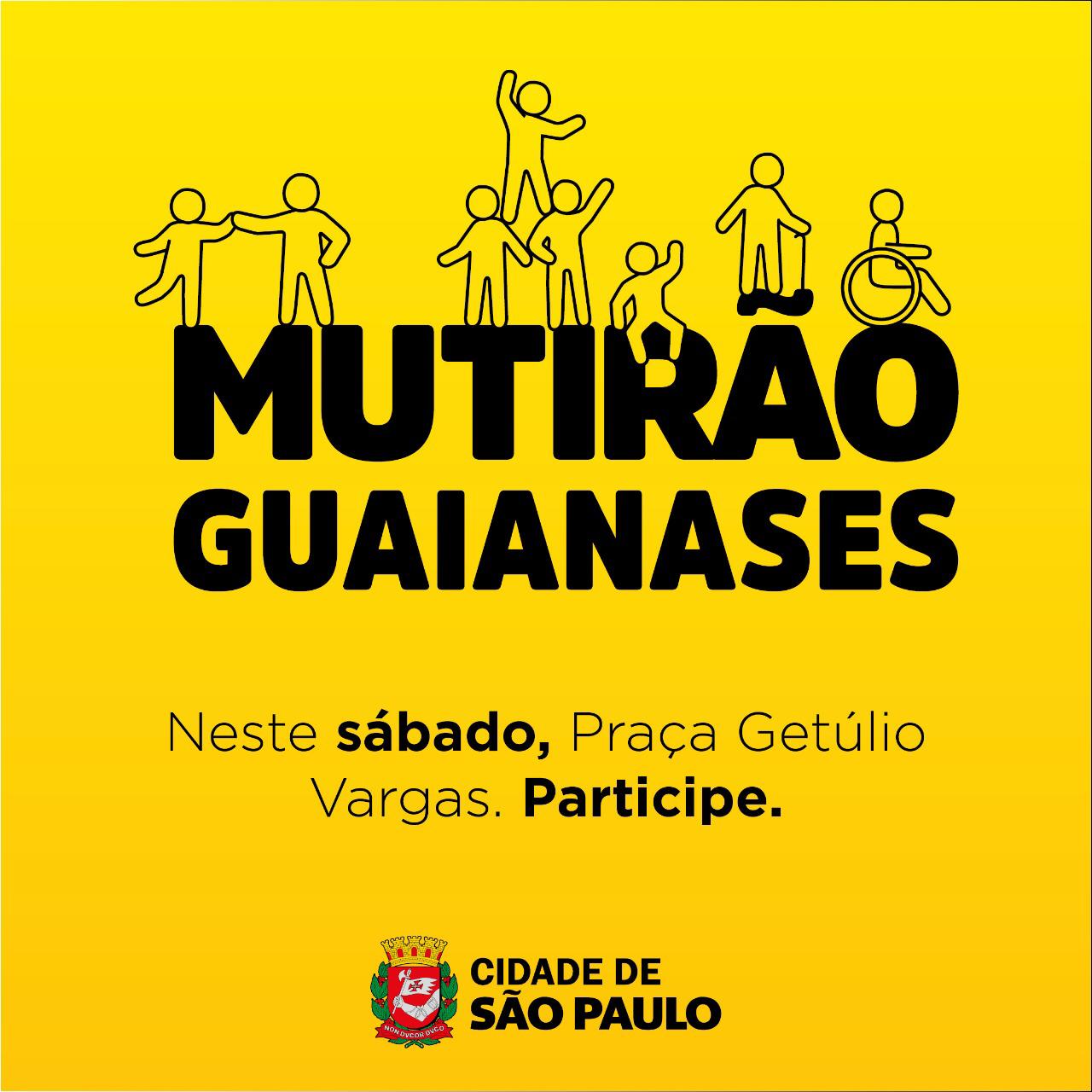 Mutirão Guaianases. Neste sábado, Praça Getúlio Vargas.