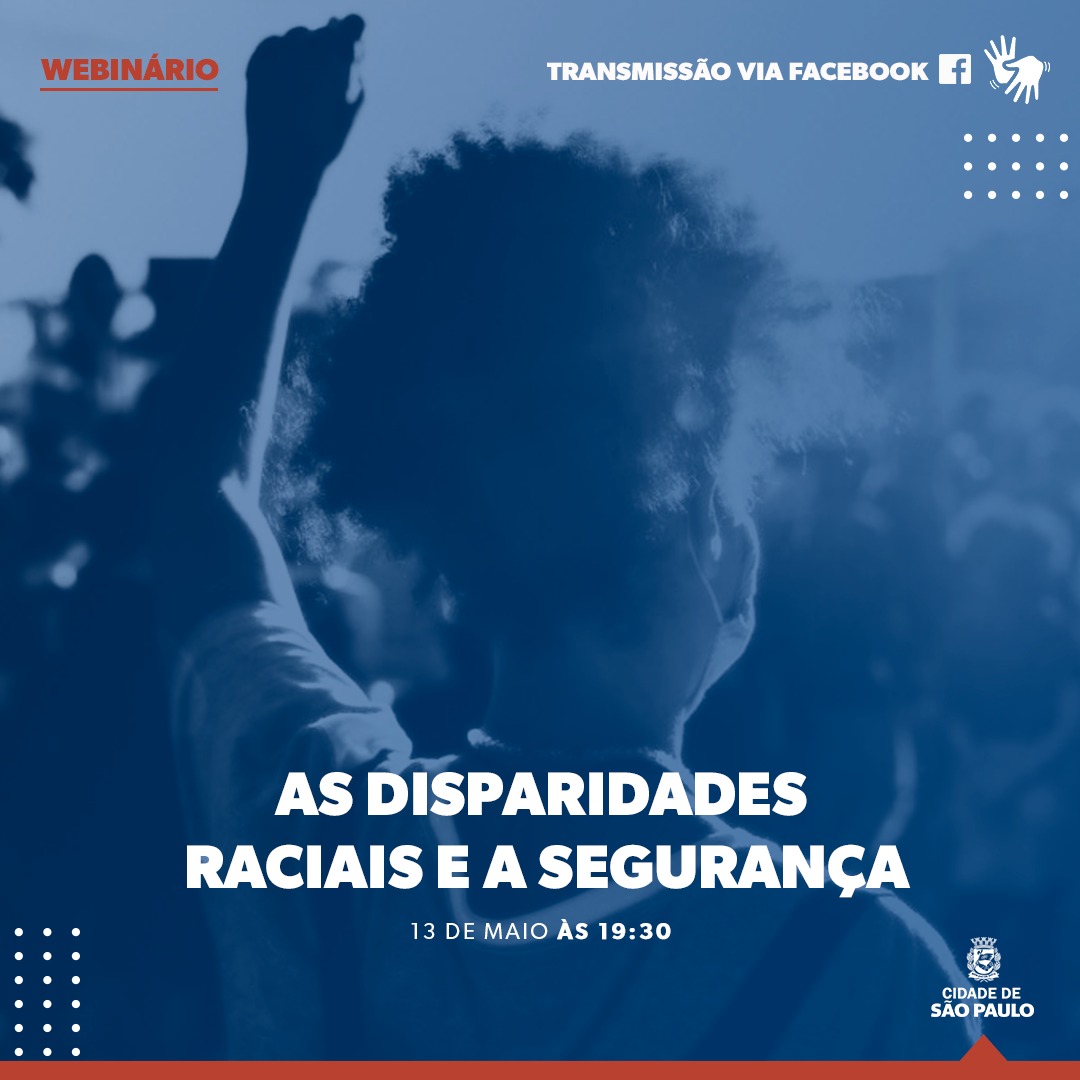 São Paulo City Hall promotes webinar on racial inequalities and urban security