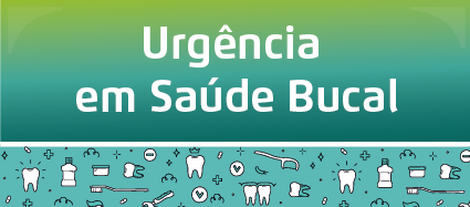 O botão tem o fundo degradê de verde, indo do claro para o escuro. A escrita Urgência em Saúde Bucal vem na cor branca.