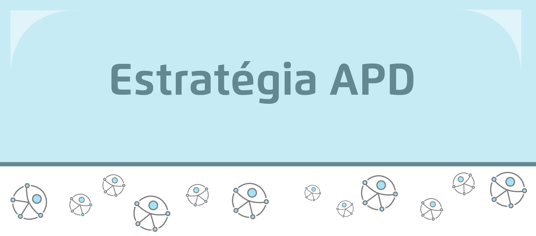 O botão o fundo azul claro e a escrita Estratégia APD em um azul mais escuro.