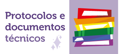 À esquerda, num fundo branco, em letras lilás, está escrito Protocolos e Documentos Técnicos. À direita, num fundo lilás, há uma ilustração de pastas de arquivos com as cores da bandeira LGBTIA+