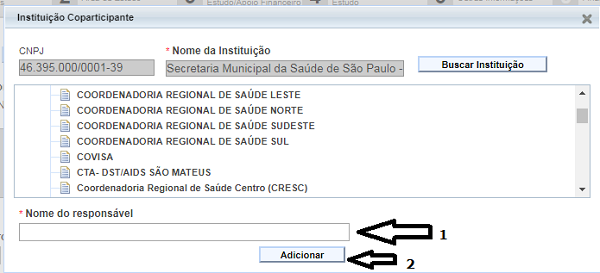 PraCegoVer: a imagem ilustra o passo para selecionar a região que emitiu a autorização. Há uma lista com várias coordenadorias. Passo 1 – Nome do responsável. Passo 2 - Adicionar