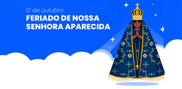 feriado de Nossa Senhora Aparecida