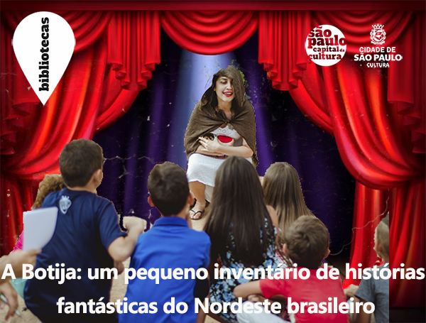 A Botija: um pequeno inventário de histórias fantásticas do Nordeste brasileiro