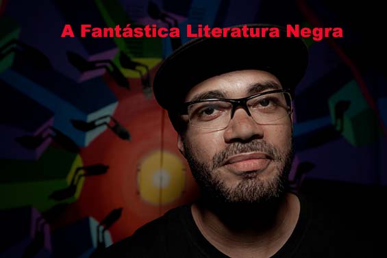 A Fantástica Literatura Negra