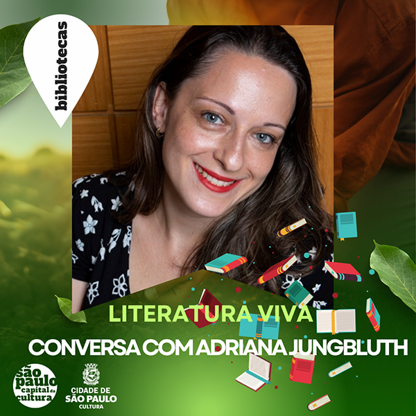 Conversa com Adriana Jungbluth