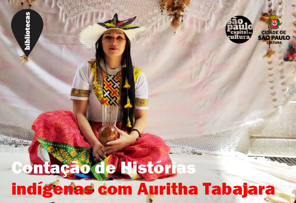 Contação de Histórias indígenas com Auritha Tabajara
