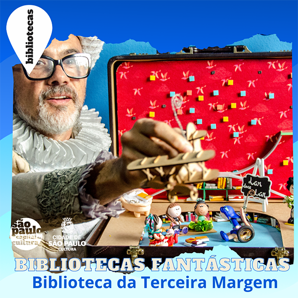 BIBLIOTECAS FANTÁSTICAS - Biblioteca da Terceira Margem