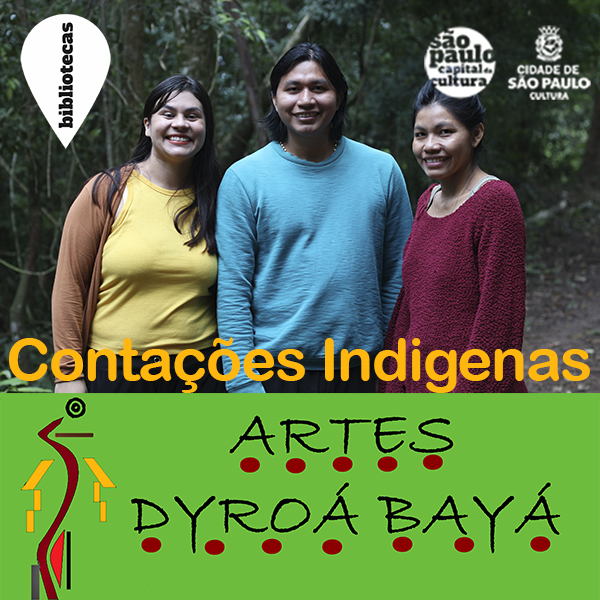 Contações indígenas com Dyroá Bayá
