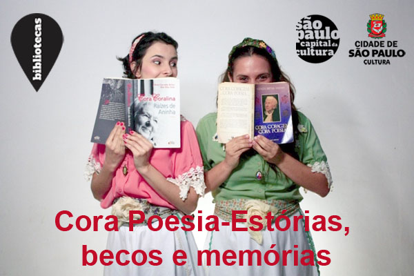 Cora Poesia-Estórias, becos e memórias