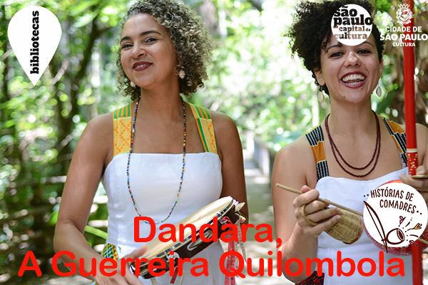 Dandara, A Guerreira Quilombola