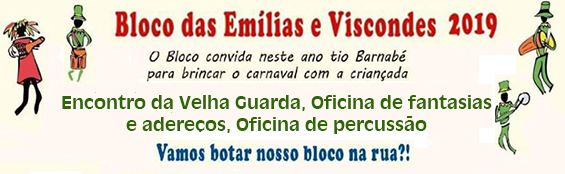 Bloco das Emílias e Viscondes