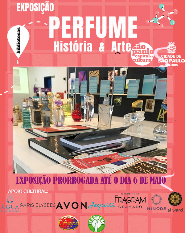 EXPOSIÇÃO PERFUME: HISTÓRIA & ARTE