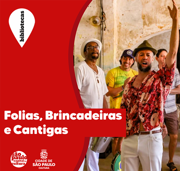 Folias, Brincadeiras e Cantigas