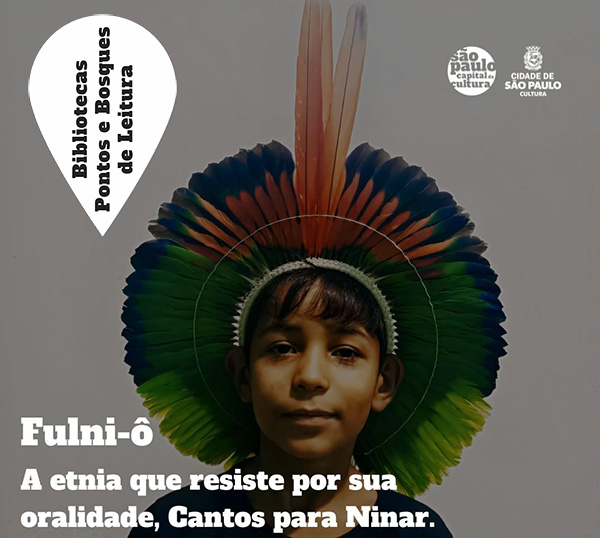 Fulni-ô – A etnia que resiste por sua oralidade – Cantos para Ninar 