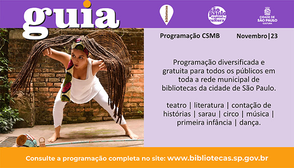 Guia da programação cultural das Bibliotecas Públicas, Espaços, Pontos e Bosques da Leitura