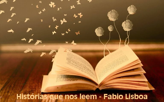 Histórias que nos leem - Fabio Lisboa