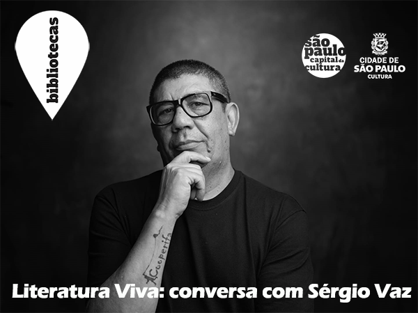 Literatura Viva: Sarau com Sérgio Vaz