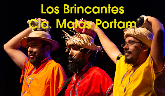 Los Brincantes - Cia. Malas Portam