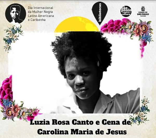 Luzia Rosa Canto e Cena de Carolina Maria de Jesus
