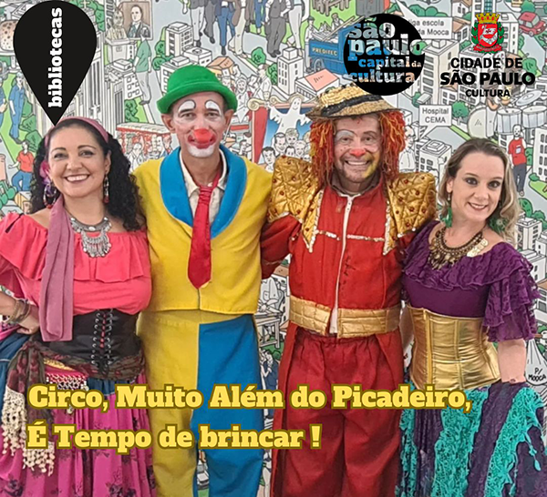Circo, Muito Além do Picadeiro, É Tempo de Brincar! 
