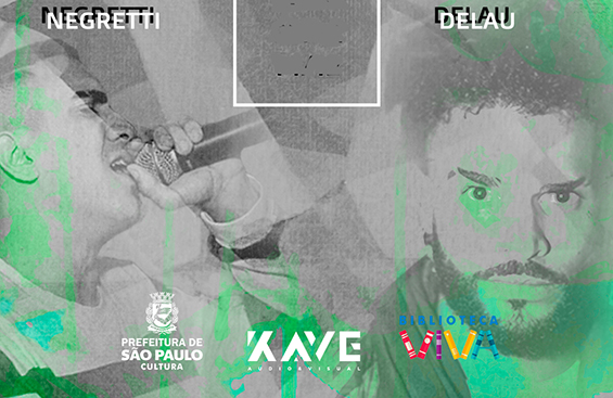 Negreti e Tiago Delau