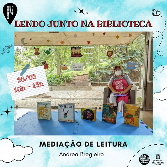 Lendo junto na biblioteca! - Mediação de leitura  Com Andrea Bregieiro