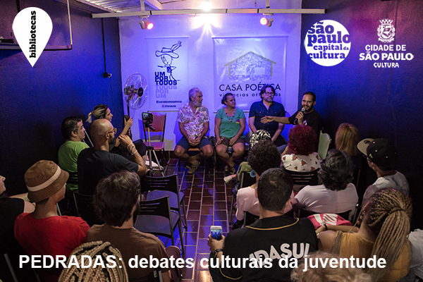 PEDRADAS: debates culturais da juventude