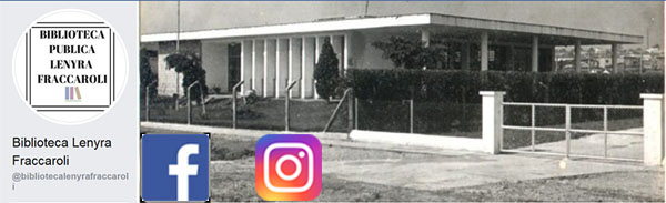 Facebook e Instagram da Biblioteca Lenyra Fraccaroli