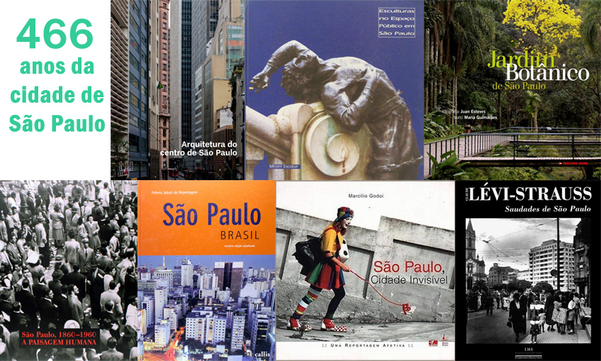 DICAS DE LEITURA – SÃO PAULO 466 anos