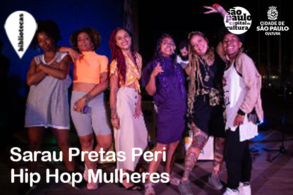 Sarau Pretas Peri - Hip Hop Mulheres