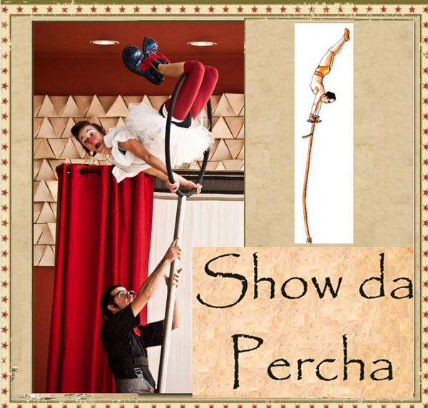 Show da Percha Cia Circo do Asfalto