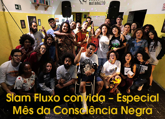 Slam Fluxo convida – Especial Mês da Consciência Negra 