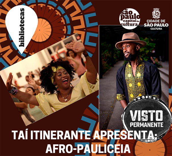 TAÍ itinerante apresenta: Afro-pauliceia