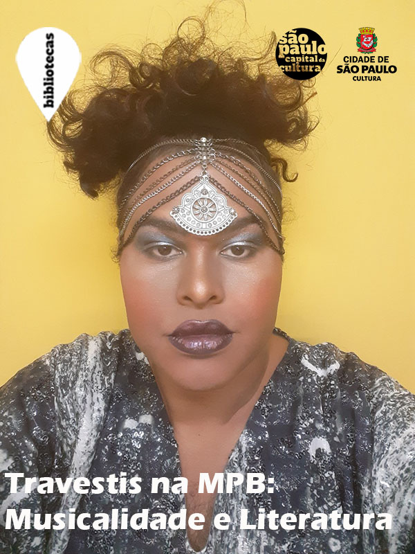 Travestis na MPB: Musicalidade e Literatura