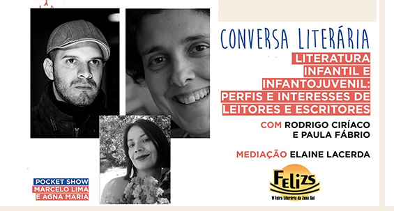 Conversa literária “Literatura infantil e infantojuvenil: perfis e interesses de leitores e escritores”, 