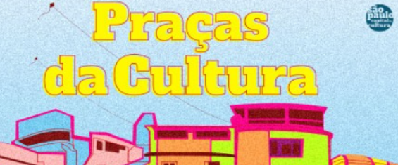 Praças da Cultura: Programação 02 e 03 de Setembro