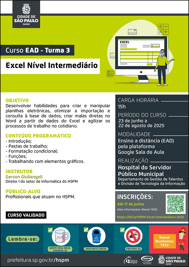 #ParaTodosVerem No cabeçalho: Logo da Secretaria Municipal da Saúde de São Paulo Curso EAD turma 3| Excel Nível Intermediário. Ao lado direito do título, temos a imagem ilustrativa de um profissional à frente de uma grande tela de computador, na qual está uma tabela e, à esquerda acima, na própria tela, a palavra