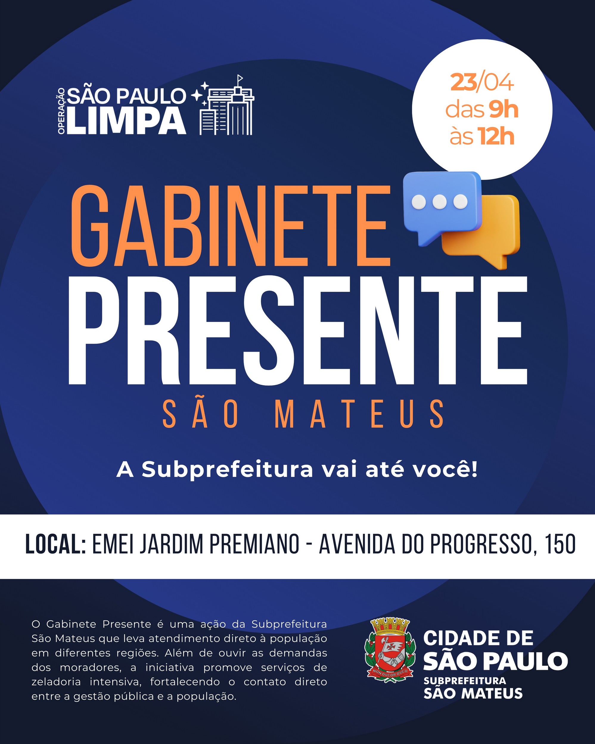 #PraTodosVerem: Banner informativo da ação Gabinete Presente, da Subprefeitura São Mateus, contendo informações como data (23/04), horário (das 9h às 12h) e endereço (EMEI Premiano - Avenida do Progresso, nº 150)